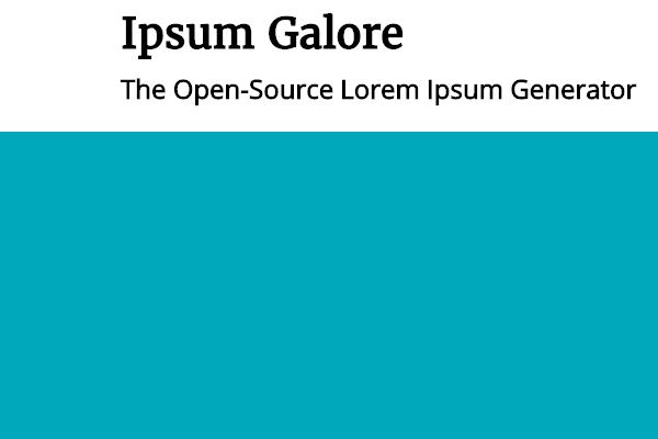 Ipsum Galore, The Open-Source Lorem Ipsum Generator.